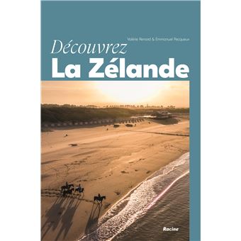 Découvrez la Zélande