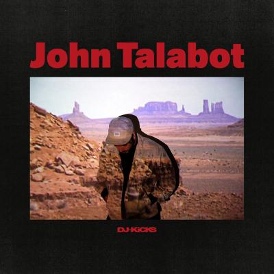John talabot DJ kicks - Digipack