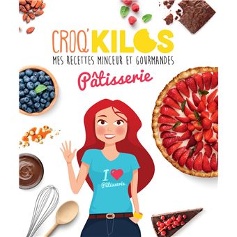 Croq Kilos La Patisserie Broche Fanny Comandini Achat Livre Fnac
