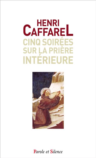 Cinq soirees sur la priere