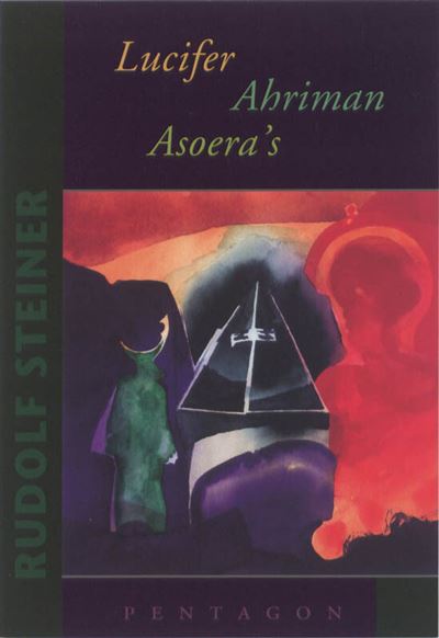 tijdelijk ondersteboven raken LUCIFER AHRIMAN ASOERA'S - paperback - Rudolf Steiner, Bart Muijers, Boek  Alle boeken bij Fnac.be