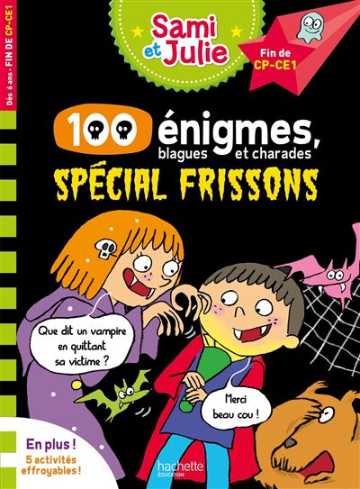 Sami et Julie 100 énigmes, spécial frissons
