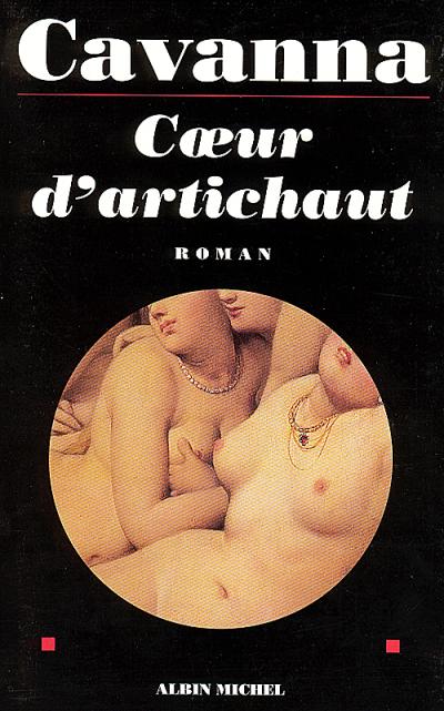 Coeur d'artichaut -  Cavanna - broché