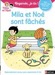 Une histoire à lire tout seul : Mila et Noé sont fâchés - Niveau 1