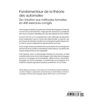 Fondamentaux de la théorie des automates - De l’intuition aux méthodes formelles en 400 exercices corrigés - Classes préparatoires, Licence, Master, Agrégation