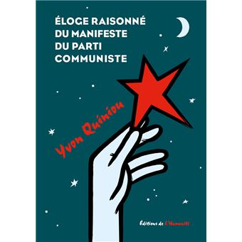 Eloge raisonné du manifeste du Parti Communiste
