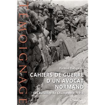 Cahiers de guerre d'un avocat normand
