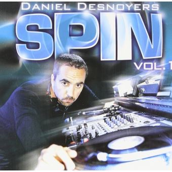 Spin : CD album en Daniel Desnoyers : tous les disques | fnac Belgique