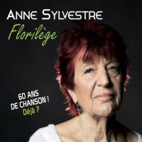 Florilège 60 ans de chanson ! Déjà ? Coffret Digipack