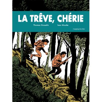 La Trêve, chérie