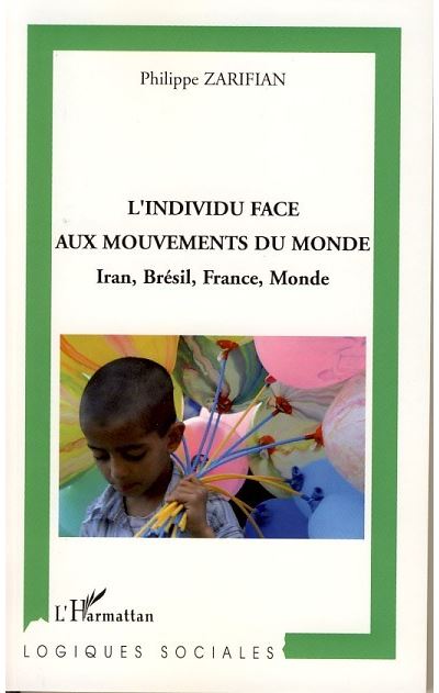 L'individu face aux mouvements du monde