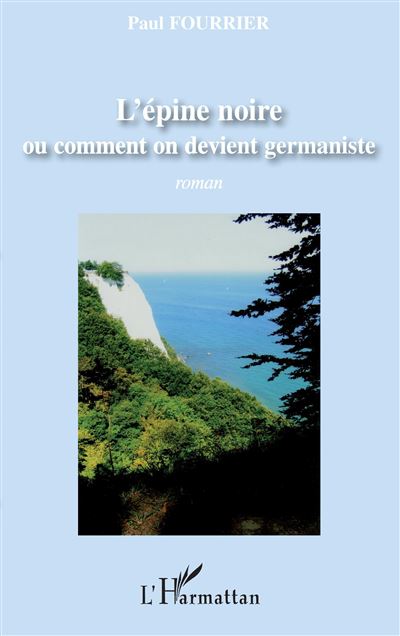 L'épine noire, ou comment on devient germaniste