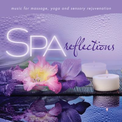Spa reflections music for massage