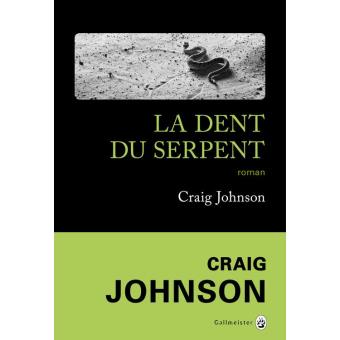 La Dent du serpent