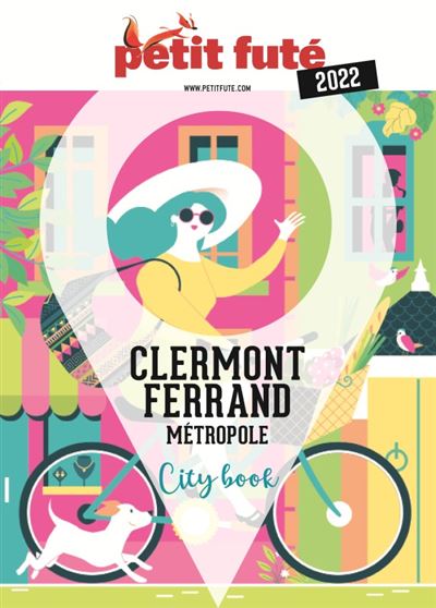 Guide Clermont-Ferrand 2022 Petit Futé - Dominique Auzias - broché