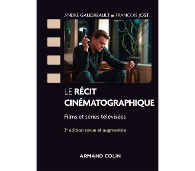 Le récit cinématographique Films et séries télévisées