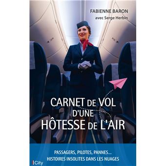 Carnet de vol d'une hôtesse de l'air