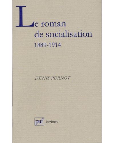 Le roman de socialisation en France (1889-1914)