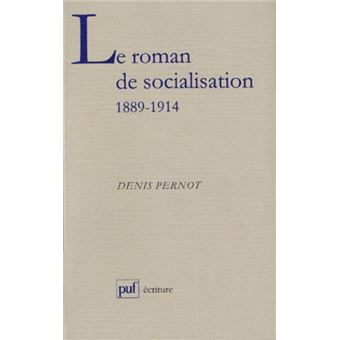 Le roman de socialisation en France (1889-1914)
