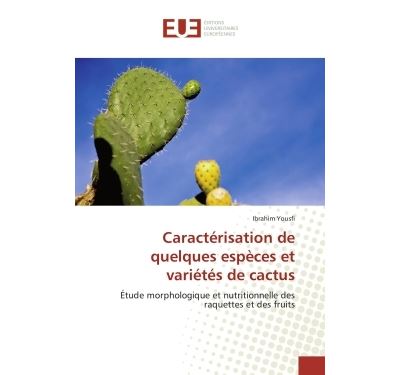 Caractérisation de quelques espèces et variétés de cactus