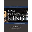 Sing Praises to the King: Lead Sheets and Lyrics - ebook (ePub) - R.L ...