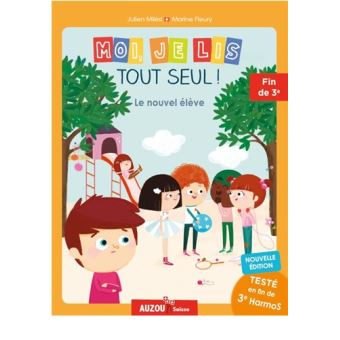 Moi, je lis tout seul -  en fin de 3ème HarmoS - Le nouvel élève