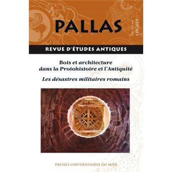 Bois et architecture dans la Protohistoire et l'Antiquité