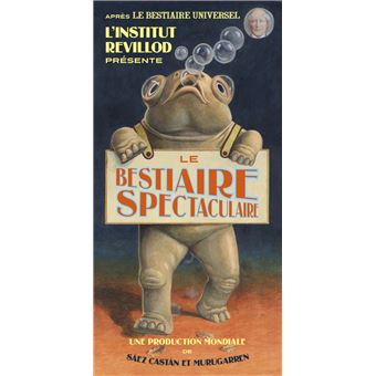 Le bestiaire spectaculaire du professeur Revillod