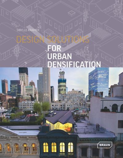 Design solutions for urban densification