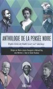 Anthologie de la pensée noire - Etats-Unis et Haïti (XVIIIe-