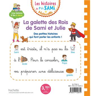 Les histoires de P'tit Sami Maternelle (3-5 ans) : La galette des rois de Sami et Julie