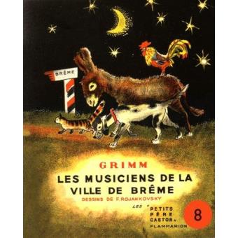 Les Musiciens De La Ville De Breme Cartonne Jacob Grimm Wilhelm Grimm Rojan Achat Livre Fnac