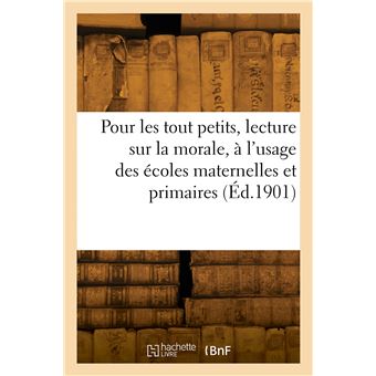 Pour les tout petits, lecture sur la morale