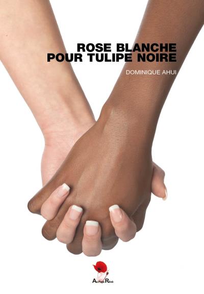 Rose blanche pour Tulipe noire