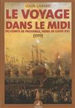 Le Voyage dans le Midi du comte de Provence, frère de Louis XVI