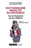 Dictionnaire insolite du notariat