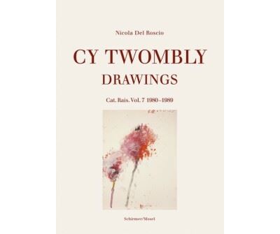 CY TWOMBLY. DRAWINGS. CAT. RAIS. VOL. 7: 1980-1989