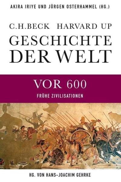 Geschichte der Welt Frühe Zivilisationen