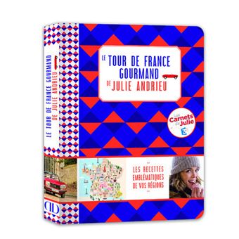 Le tour de France gourmand de Julie Andrieu