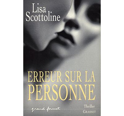 Erreur sur la personne - Lisa Scottoline - broché