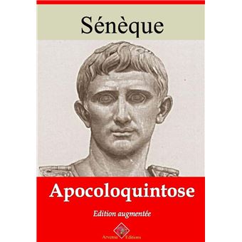 Apocoloquintose – suivi d'annexes