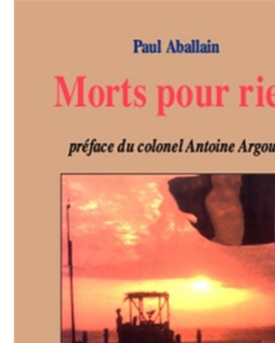 Morts pour rien - Paul Aballain - broché