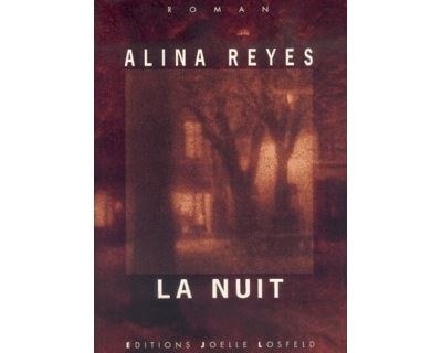 La nuit - Alina Reyes - (donnée non spécifiée)