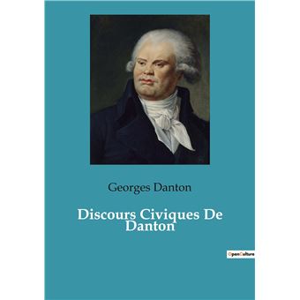 Discours Civiques De Danton