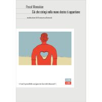 Ciò che stringi nella mano destra