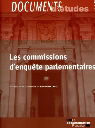 Les commissions d'enquêtes parlementaires