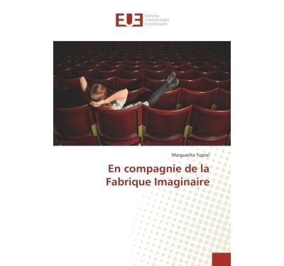 En compagnie de la fabrique imaginaire