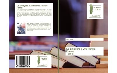 Le Shipyard à 200 francs l'heure Tome I - Teed Dunn - broché