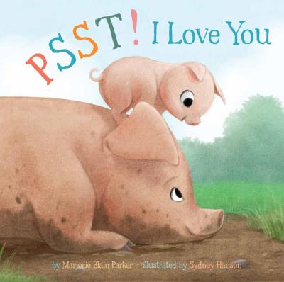 Psst ! I love you