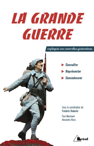 La grande guerre - Frédéric Bialecki - broché